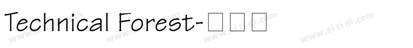 Technical Forest字体转换